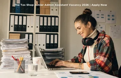 The Tax Shop Junior Admin Assistant Vacancy 2026 - Somerset West