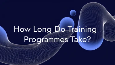 How Long Do Training Programmes Take?