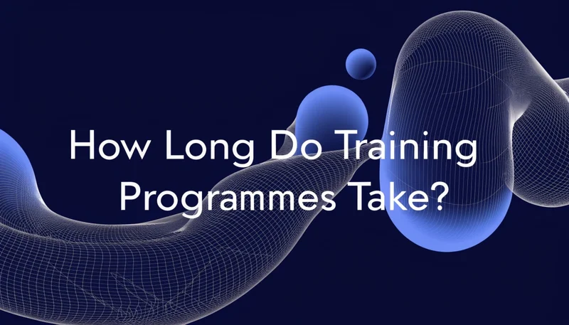 How Long Do Training Programmes Take?